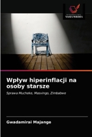 Wplyw hiperinflacji na osoby starsze 6203137944 Book Cover