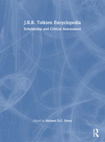 J.R.R. Tolkien Encyclopedia: Scholarship and Critical Assessment 0415865115 Book Cover