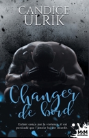 Changer de bord (French Edition) 2375748395 Book Cover