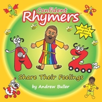 Confident Rhymers - Share Their Feelings 1729795935 Book Cover