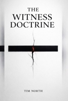 The Witness Doctrine B0GDVH1QLL Book Cover