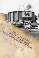 Talking Football "hall of Famers' Remembrances" Volume 1 1511648805 Book Cover
