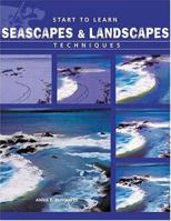Seascapes & Landscapes: Course Of Drawing And Painting (Start to Learn) 8496099636 Book Cover