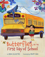 Butterflies on the First Day of School 1454921196 Book Cover