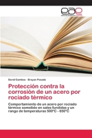 Protección contra la corrosión de un acero por rociado térmico 6202156724 Book Cover