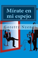 M�rate en mi espejo 8461658221 Book Cover