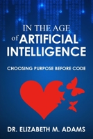 In the Age of Artificial Intelligence B0GWSP8Q6H Book Cover