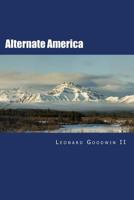 Alternate America 150078818X Book Cover