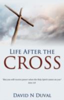 Life After the Cross 1770696652 Book Cover