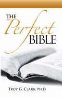 The Perfect Bible 1602081891 Book Cover