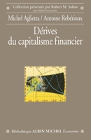 Dérives du capitalisme financier 2226246320 Book Cover