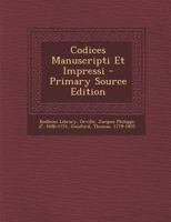 Codices Manuscripti Et Impressi 129307442X Book Cover