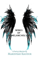 Wings Of Melancholy B0949CVMJM Book Cover
