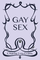 Gay Sex 1943977984 Book Cover