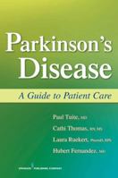 Parkinson's Disease: A Guide to Patient Care 082612268X Book Cover