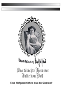 Das törichte Herz der Julie von Voß: Eine Hofgeschichte aus der Zopfzeit (German Edition) 374122295X Book Cover