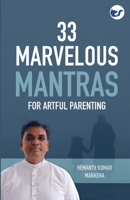 33 Marvelous Mantras For Artful Parenting 9356484872 Book Cover