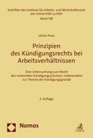 Prinzipien Des Kundigungsrechts Bei Arbeitsverhaltnissen: Eine Untersuchung Zum Recht Des Materiellen Kundigungsschutzes, Insbesondere Zur Theorie Der Kundigungsgrunde 3848786478 Book Cover