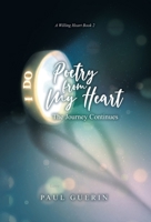 Poetry From My Heart: The Journey Continues 0228894832 Book Cover