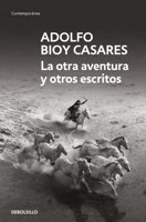 La Otra Aventura Y Otros Escritos / The Other Adventure and Other Stories 8466378197 Book Cover