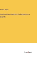Unerlässliches Handbuch für Badegäste zu Ostende 3382012596 Book Cover