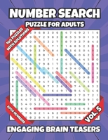 Number Search Puzzle for Adults: Engaging Brain Teasers - Vol. 5: Elevate Your Puzzle-Solving Expertise with 100 New Challenges B0CWVQQS1L Book Cover