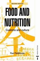 Food and Nutrition Customs and Culture 0748737235 Book Cover