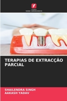 Terapias de Extracção Parcial 6205954281 Book Cover