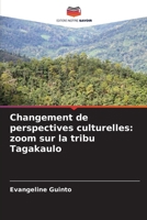 Changement de perspectives culturelles: zoom sur la tribu Tagakaulo (French Edition) 6209063454 Book Cover