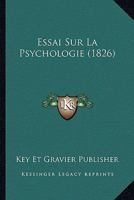 Essai Sur La Psychologie (1826) 1166788946 Book Cover