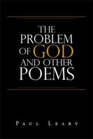 The Problem of God and Other Poems 1984565230 Book Cover