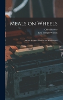 Meals on wheels; a cook book for trailers and kitchenettes 101616971X Book Cover