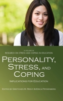 Personality, Stress, and Coping: Implications for Education 1617355232 Book Cover
