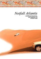 Notfall Atlantis: Verblüffende Erkenntnisse, reale Expedition und wirkliche Funde 383349655X Book Cover