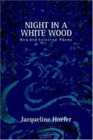 Night in a White Wood 0865344221 Book Cover