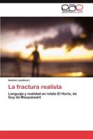 La fractura realista 3847352229 Book Cover