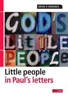 God's little people: Little people in Paul's letters: Little people in Paul's letters (God's little people) 1903087856 Book Cover