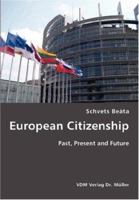 European Citizenship: Past, Present and Future 3836417936 Book Cover