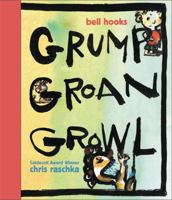 Grump Groan Growl 1368007821 Book Cover