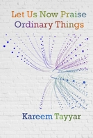 Let Us Now Praise Ordinary Things B096LTTYYJ Book Cover