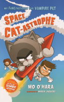 Space Cat-Astrophe B0GN282MMP Book Cover