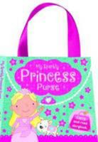My Pretty Princess Purse - Sparkly Story Bag 1784408948 Book Cover