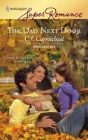 The Dad Next Door 0373714718 Book Cover
