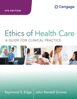 Ethics of Health Care: A Guide for Clinical Practice 1401861830 Book Cover
