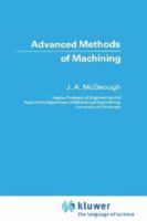 Advanced Methods of Machining 0412319705 Book Cover