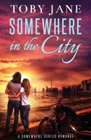 Somewhere in the City 1733936637 Book Cover