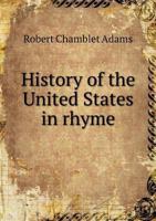 History of the United States in Rhyme 1023638290 Book Cover