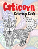 Caticorn - Coloring Book B085RQRSDV Book Cover