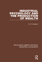Industrial Psychology and the Production of Wealth 113857385X Book Cover