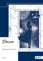 Dream (French Edition) B0F1XSDL9M Book Cover